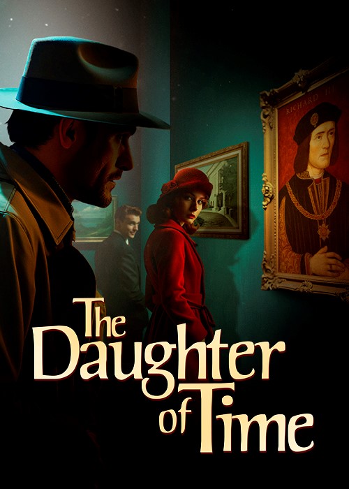 Book Now for The Daughter of Time
